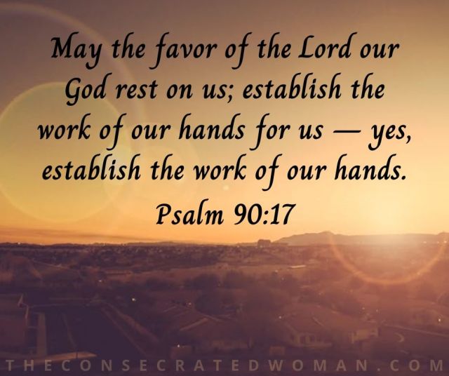 The Work of Our Hands | The Consecrated Woman